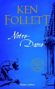 Ken Follett - Notre-Dame.