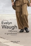 Evelyn Waugh - Officiers et gentlemen.