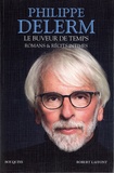 Philippe Delerm - Le buveur de temps - Romans & récits intimes.