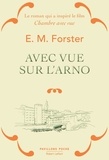 E.M. FORSTER - Avec vue sur l'Arno.