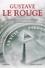 Gustave Le Rouge - La Conspiration des milliardaires et autres romans.