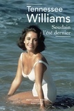 Tennessee Williams - Soudain l'été dernier.