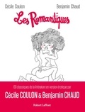 Cécile Coulon et Benjamin Chaud - Les romantiques.