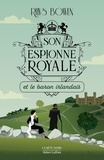 Rhys Bowen - Son espionne royale Tome 10 : Son espionne royale et le baron irlandais.