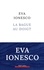 Eva Ionesco - La Bague au doigt.