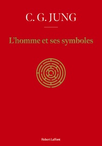 Carl Gustav Jung - L'homme et ses symboles.