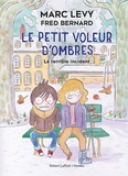 Marc Levy - Le petit voleur d'ombres Tome 3 : Le terrible incident.