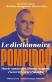 Christine Manigand et Olivier Sibre - Le Dictionnaire Pompidou.