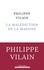 Philippe Vilain - La malédiction de la Madone.