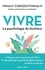 Mihaly Csikszentmihalyi - Vivre - La ssychologie du bonheur.