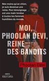 Phoolan Devi - Moi, Phoolan Devi, reine des bandits.