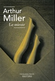 Arthur Miller - Le miroir.