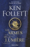Ken Follett - Les armes de la lumière.