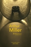 Arthur Miller - Présence.