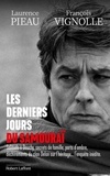 Laurence Pieau et François Vignolle - Les derniers jours du Samouraï.