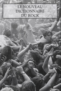 Michka Assayas - Le nouveau dictionnaire du rock - Coffret en 2 volumes.