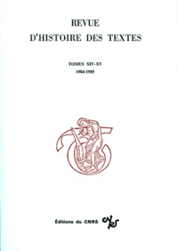  CNRS - Revue D'Histoire Des Textes Tomes 14-15 1984-1985.