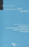  Collectif - Revue D'Etudes Comparatives Est-Ouest Volume 33 N° 3 Septembre 2002 : L'Elargissement De La Communaute Europeenne : Aspects Administratifs Et Juridiques.