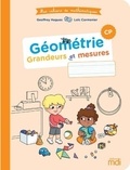 Loïc Cormenier et Geoffrey Hugues - Mes cahiers de maths - Géométrie CP - Cahier.