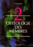 Pierre Kamina - Osteologie Des Membres. 2eme Edition.
