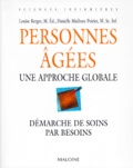 Danielle Mailloux-Poirier et Louise Berger - Personnes Agees. Une Approche Globale.