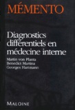 Georges Hartmann et Martin von Planta - Diagnostics différentiels en médecine interne.