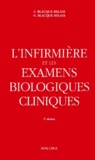 Nicole Blacque-Belair et Alain Blacque-Belair - L'Infirmiere Et Les Examens Biologiques Cliniques. 2eme Edition.