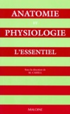 M Cahill et  Collectif - Anatomie Et Physiologie. L'Essentiel.