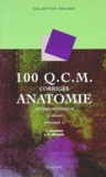 Jean-Pierre Richer et Pierre Kamina - 100 Qcm Corriges Anatomie. Tome 2, Membre Superieur, 2eme Edition.