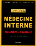Nicholas-A Boon et Christopher Haslett - Medecine Interne Davidson. Principes Et Pratique.