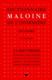 Jacques Delamare - Dictionnaire Maloine De L'Infirmiere. 2eme Edition.