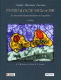 Eric-P Widmaier et Hershel Raff - Physiologie humaine - Les mécanismes du fonctionnement de l'organisme.