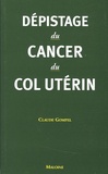 Claude Gompel - Dépistage du cancer du col utérin.