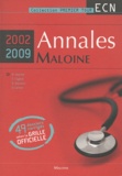 Nicolas Hoertel et Emmanuel Cognat - Annales Maloine 2002-2009 - 49 dossiers corrigés selon la grille officielle.