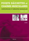 Philipp Richter et Eric Hebgen - Points gâchettes et chaînes musculaires - Ostéopathie et en thérapies manuelles.