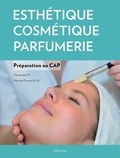Micheline Hernandez et Marie-Madeleine Mercier-Fresnel - Esthétique-Cosmétique-Parfumerie - Préparation au CAP.