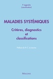 Paul Legendre - Maladies systémiques - Critères diagnostiques et de classification.