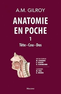 Anne Gilroy - Anatomie en poche - Tête, cou, dos, volume 1.