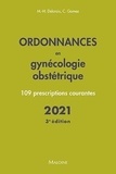 Michel-Henri Delcroix - Ordonnances en gynécologie obstétrique - 109 prescriptions courantes.