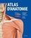 Anne Gilroy et Brian MacPherson - Atlas d'anatomie.