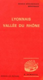 Gérard Demarcq - LYONNAIS VALLEE DU RHONE. - De Macôn à Avignon.