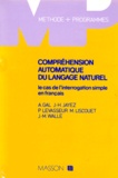 J-M Walle et A Gal - Comprehension Automatique Du Langage Naturel. Le Cas De L'Interrogation Simple En Francais.