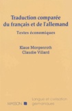 Claudie Villard et Klaus Morgenroth - Traduction Comparee Du Francais Et De L'Allemand. Textes Economiques.