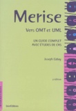 Joseph Gabay - Merise Vers Omt Et Uml. Un Guide Complet Avec Etudes De Cas, 3eme Edition.