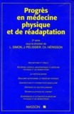 Jacques Pélissier et L Simon - Progres En Medecine Physique Et De Readaptation. 2eme Serie.