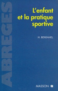 Henri Bensahel - L'enfant et la pratique sportive.