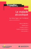Jean-Yves Benard et Paul Kiritzé-Topor - Le Malade Alcoolique.
