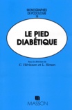 Christian Hérisson et  Collectif - Le pied diabétique.