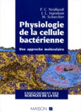 Frederick-C Neidhardt et J-L Ingraham - PHYSIOLOGIE DE LA CELLULE BACTERIENNE. - Une approche moléculaire.