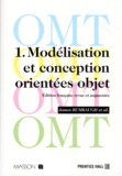 William Lorensen et James Rumbaugh - Omt. Tome 1, Modelisation Et Conception Orientees Objets, Edition Revue Et Augmentee 1997.